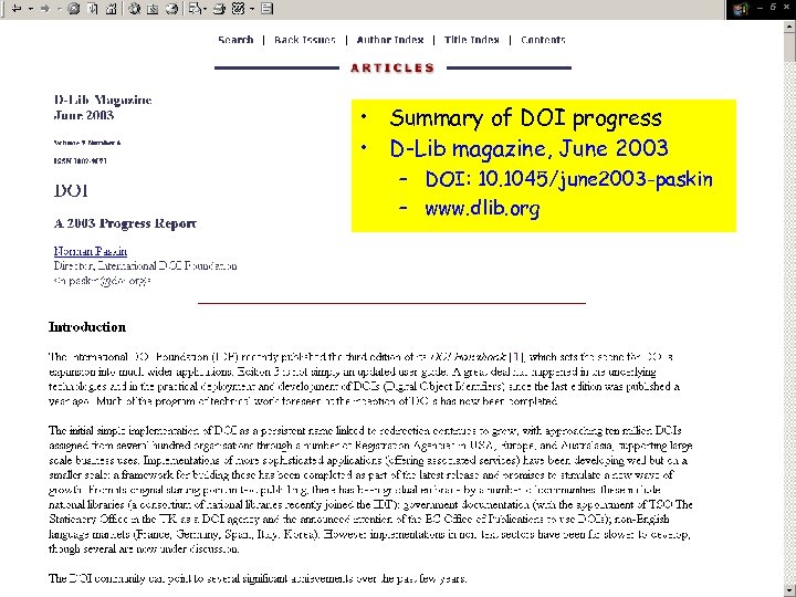  • Summary of DOI progress • D-Lib magazine, June 2003 – DOI: 10.