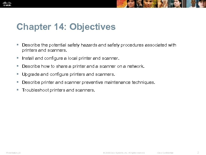 Chapter 14: Objectives § Describe the potential safety hazards and safety procedures associated with