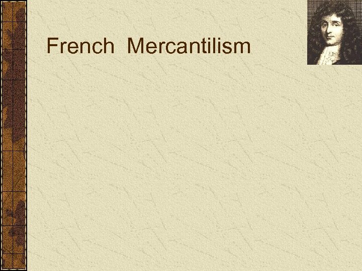 French Mercantilism 