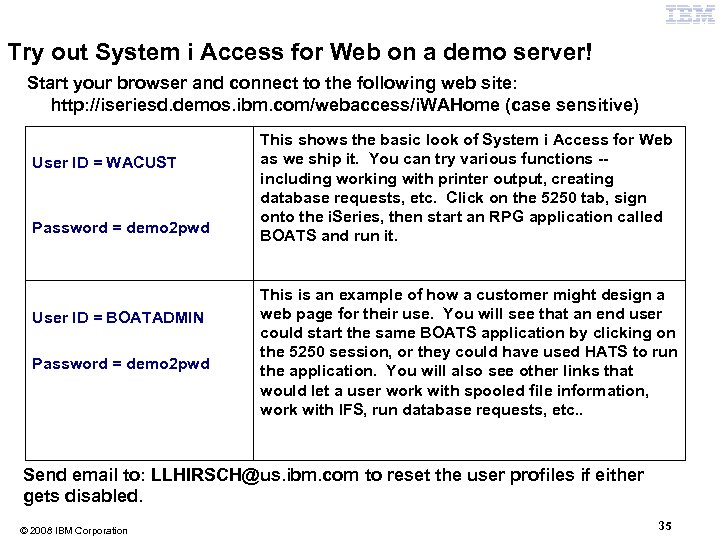 Try out System i Access for Web on a demo server! Start your browser