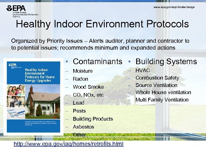 www. epa. gov/iaq/climatechange Healthy Indoor Environment Protocols Organized by Priority Issues – Alerts auditor,