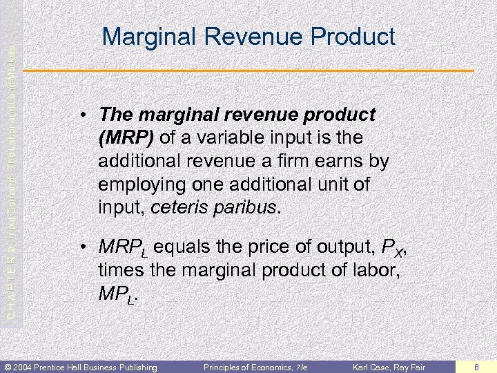 C H A P T E R 9: Input Demand: The Labor and Land