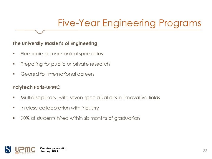Five-Year Engineering Programs The University Master’s of Engineering § Electronic or mechanical specialties §