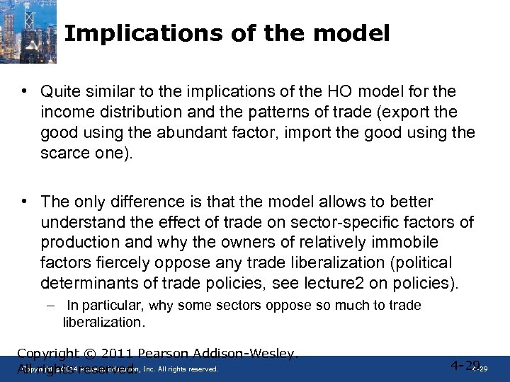 Implications of the model • Quite similar to the implications of the HO model