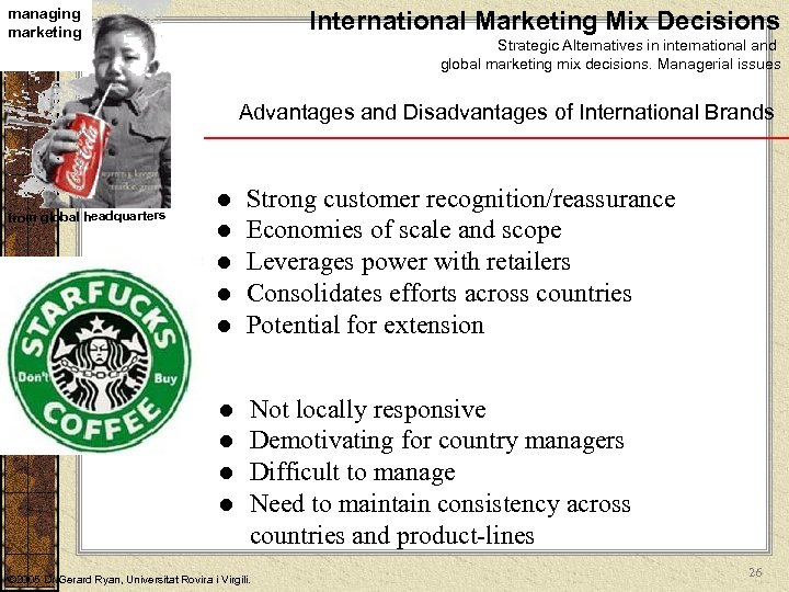 managing marketing International Marketing Mix Decisions Strategic Alternatives in international and global marketing mix