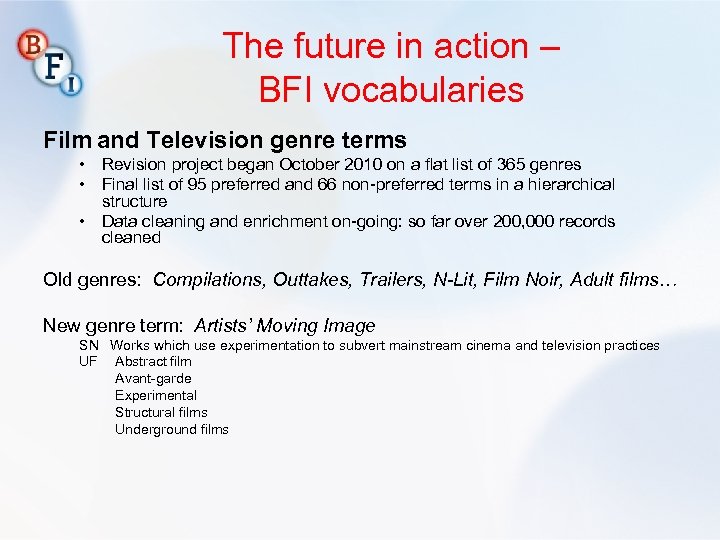 The future in action – BFI vocabularies Film and Television genre terms • Revision