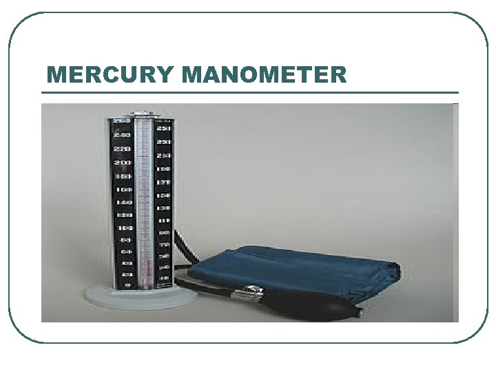 MERCURY MANOMETER 