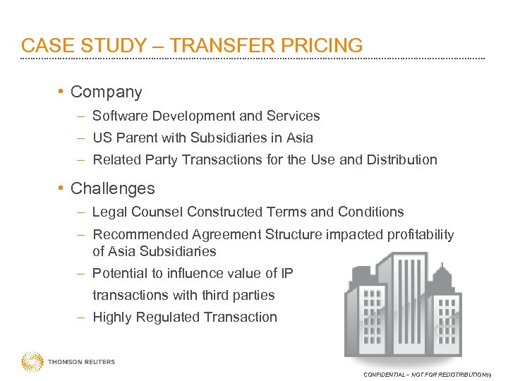 CASE STUDY – TRANSFER PRICING • Company – Software Development and Services – US