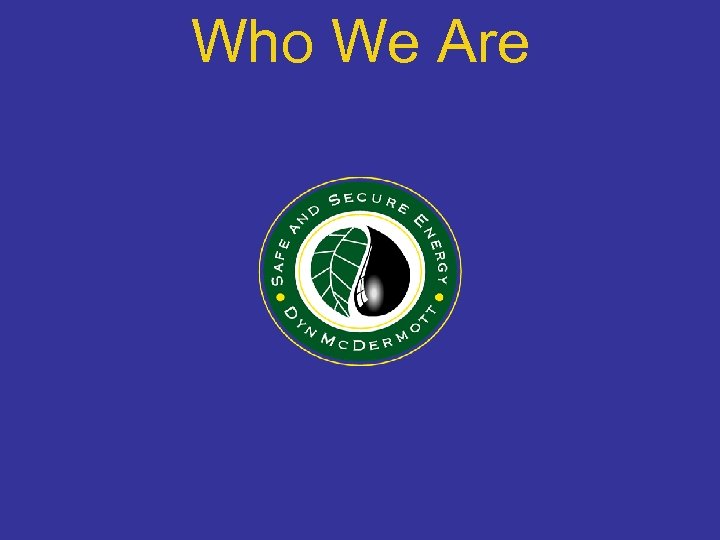 Who We Are 