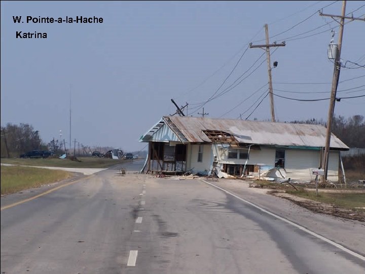 W. Pointe-a-la-Hache Katrina 