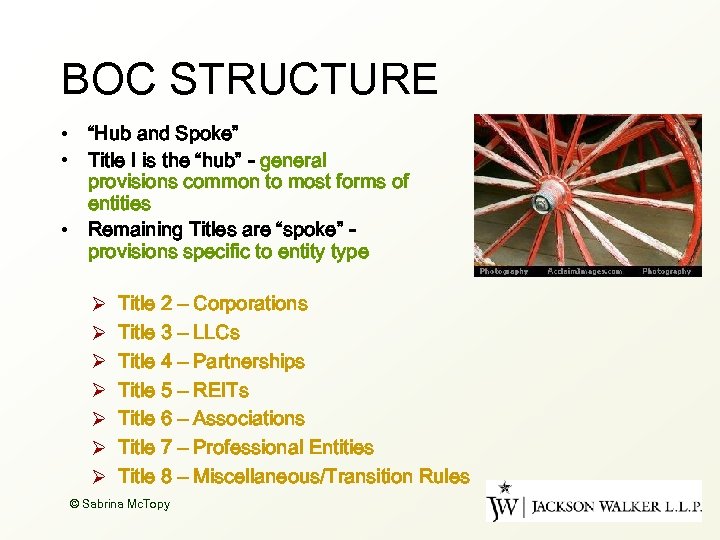 BOC STRUCTURE • “Hub and Spoke” • Title I is the “hub” - general
