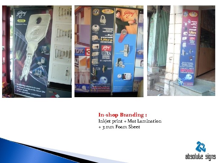 In-shop Branding : Inkjet print + Mat Lamination + 3 mm Foam Sheet 