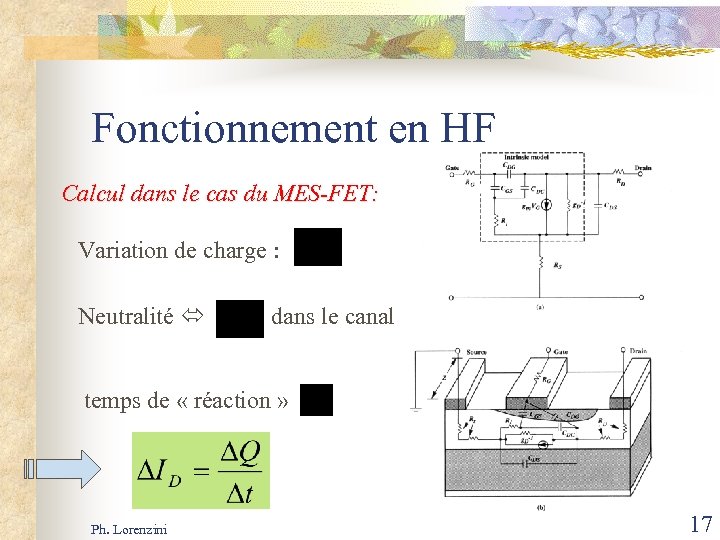 Fonctionnement en HF Calcul dans le cas du MES-FET: Variation de charge : Neutralité