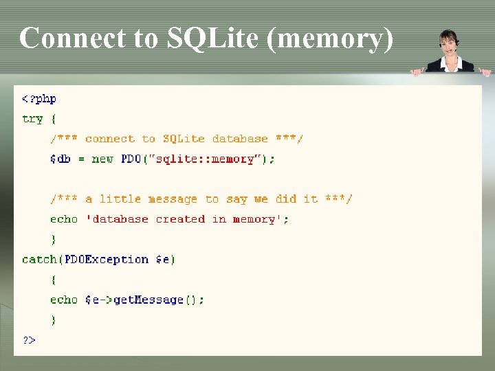 Connect to SQLite (memory) 