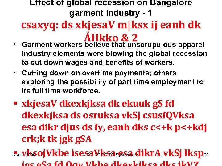 Effect of global recession on Bangalore garment industry - 1 • csaxyq: ds xkjesa.