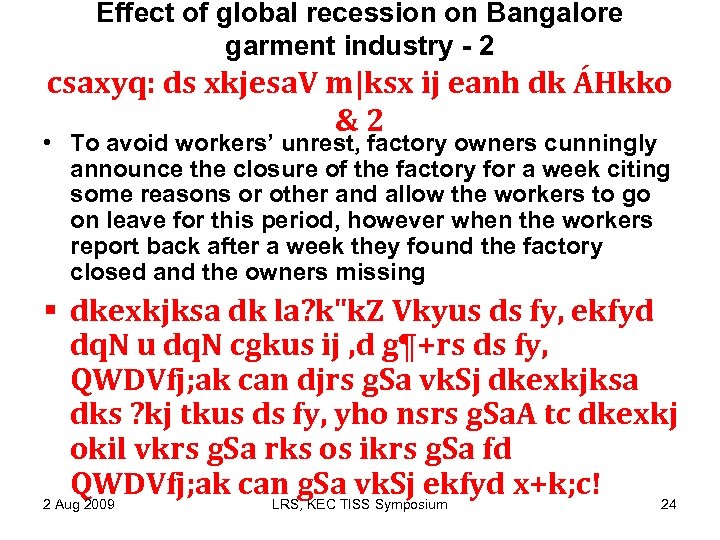 Effect of global recession on Bangalore garment industry - 2 csaxyq: ds xkjesa. V