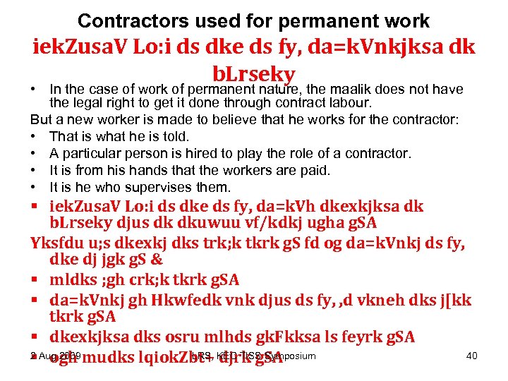 Contractors used for permanent work iek. Zusa. V Lo: i ds dke ds fy,