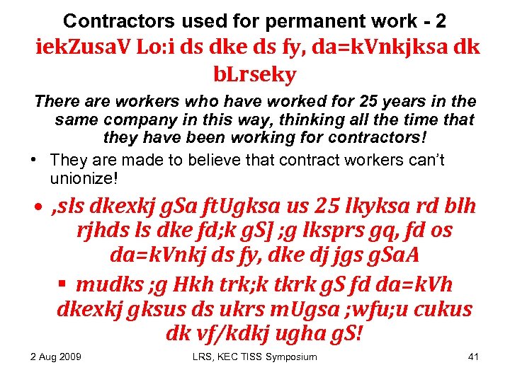 Contractors used for permanent work - 2 iek. Zusa. V Lo: i ds dke