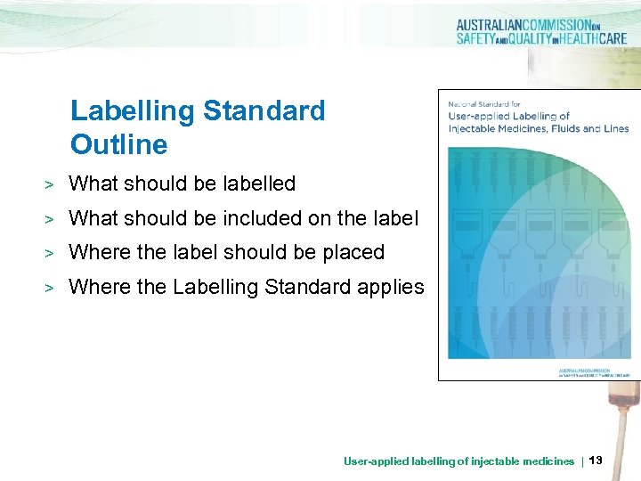 Labelling Standard Outline > What should be labelled > What should be included on