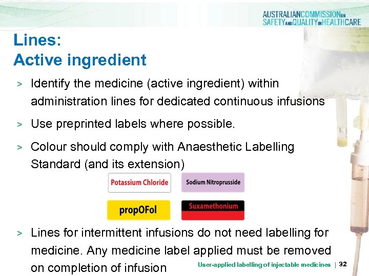 Lines: Active ingredient > Identify the medicine (active ingredient) within administration lines for dedicated