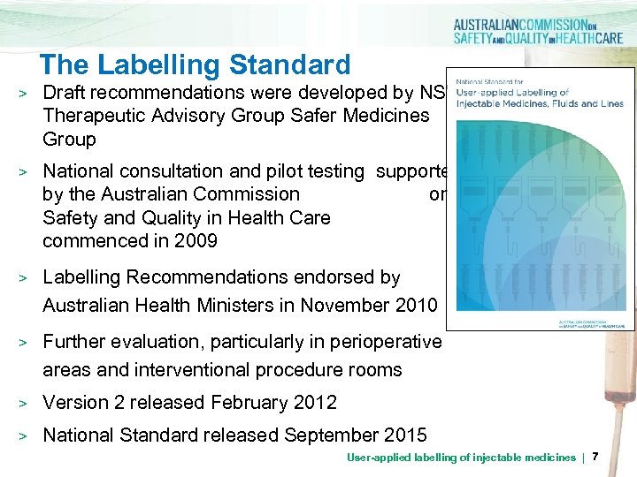 The Labelling Standard > Draft recommendations were developed by NSW Therapeutic Advisory Group Safer
