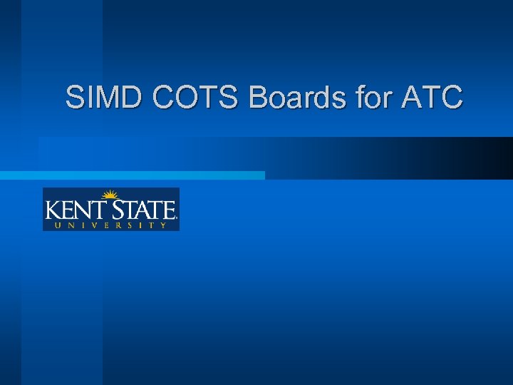SIMD COTS Boards for ATC 