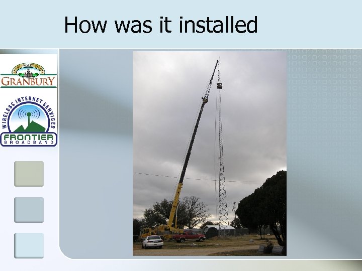 How was it installed 