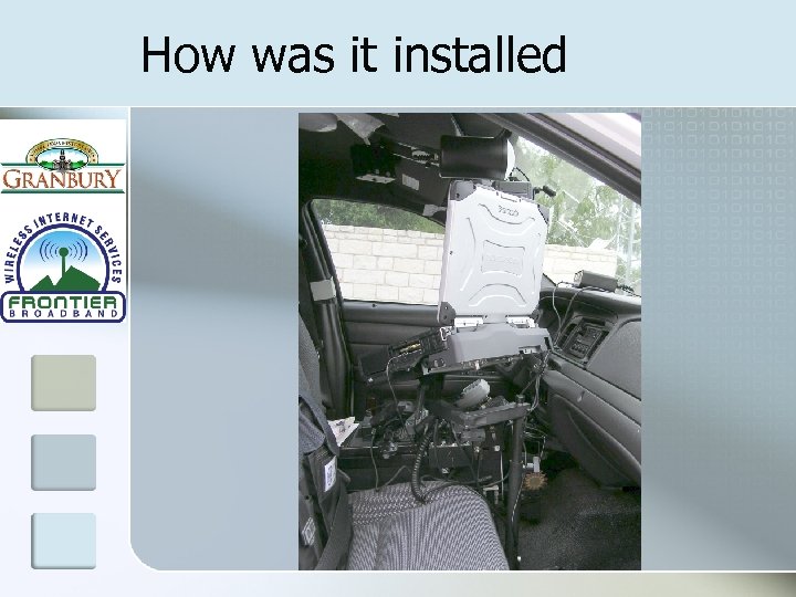 How was it installed 