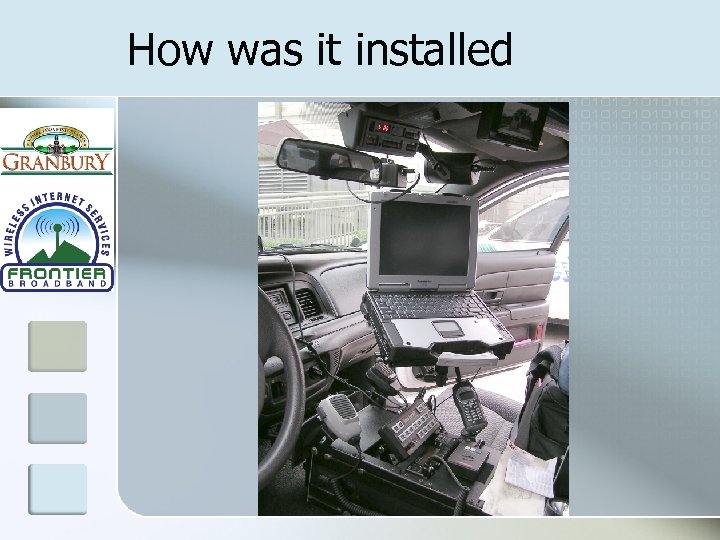 How was it installed 