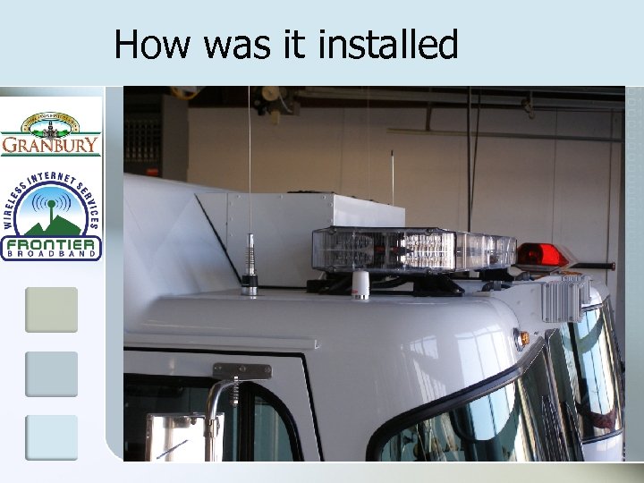 How was it installed 