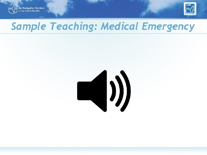 Sample Teaching: Medical Emergency 