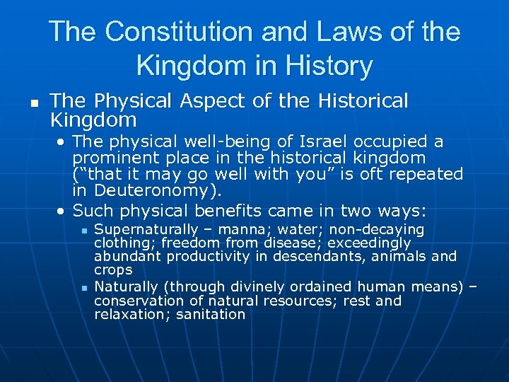 The Constitution and Laws of the Kingdom in History n The Physical Aspect of