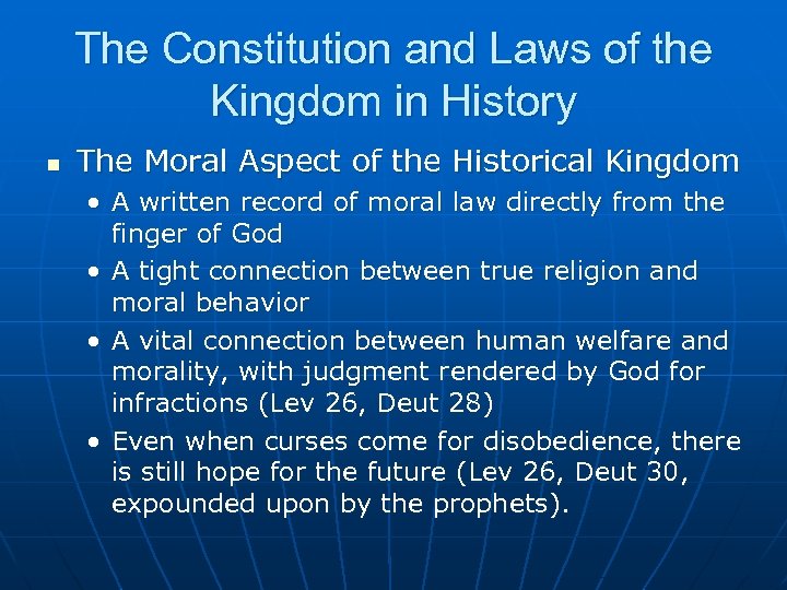 The Constitution and Laws of the Kingdom in History n The Moral Aspect of