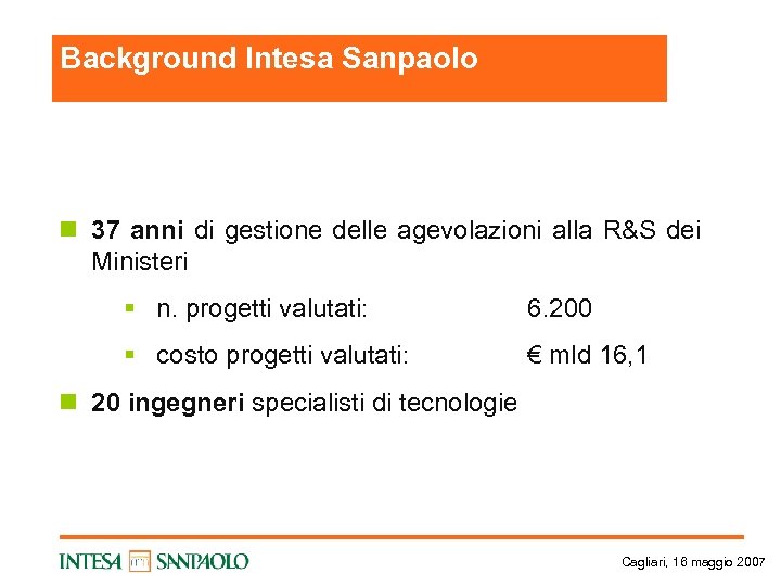 Background Intesa Sanpaolo n 37 anni di gestione delle agevolazioni alla R&S dei Ministeri