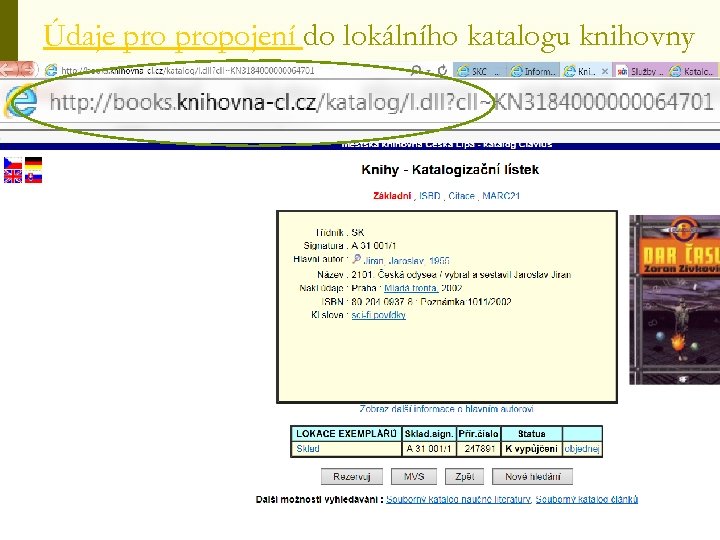 Údaje propojení do lokálního katalogu knihovny 