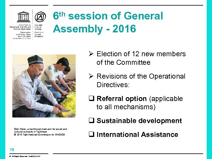 6 th session of General Assembly - 2016 Ø Election of 12 new members