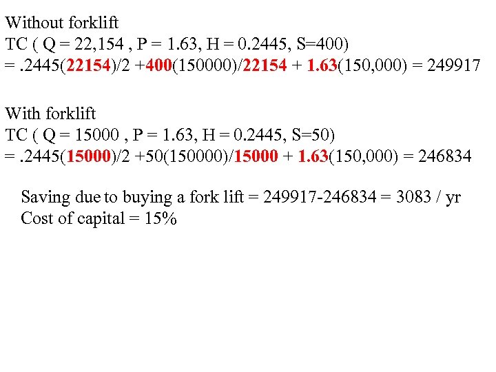 Without forklift TC ( Q = 22, 154 , P = 1. 63, H