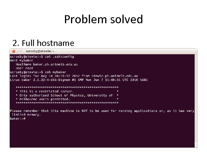 Problem solved 2. Full hostname 