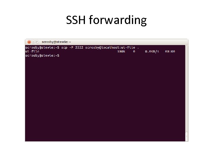 SSH forwarding 