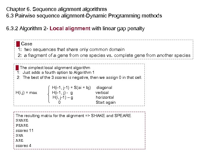 Chapter 6. Sequence alignment algorithms 6. 3 Pairwise sequence alignment-Dynamic Programming methods 6. 3.