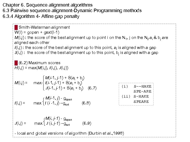 Chapter 6. Sequence alignment algorithms 6. 3 Pairwise sequence alignment-Dynamic Programming methods 6. 3.