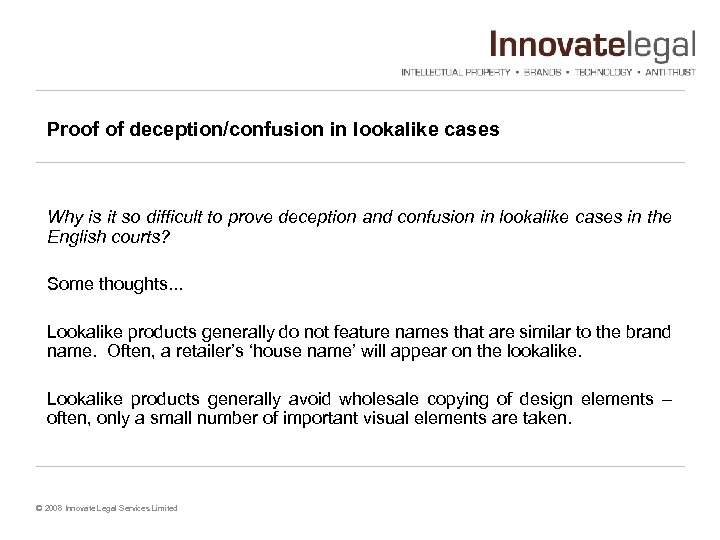 Proof of deception/confusion in lookalike cases Why is it so difficult to prove deception