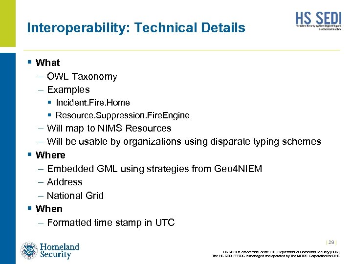 Interoperability: Technical Details § What – OWL Taxonomy – Examples § Incident. Fire. Home