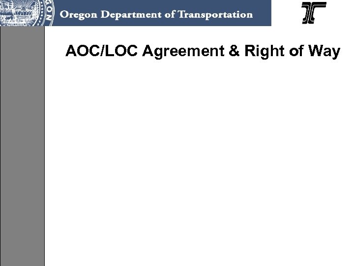 AOC/LOC Agreement & Right of Way 