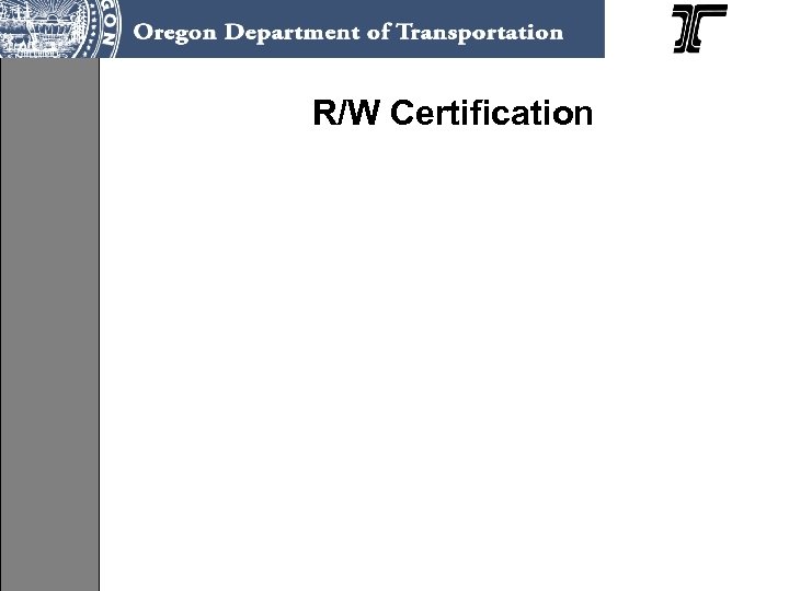 R/W Certification 