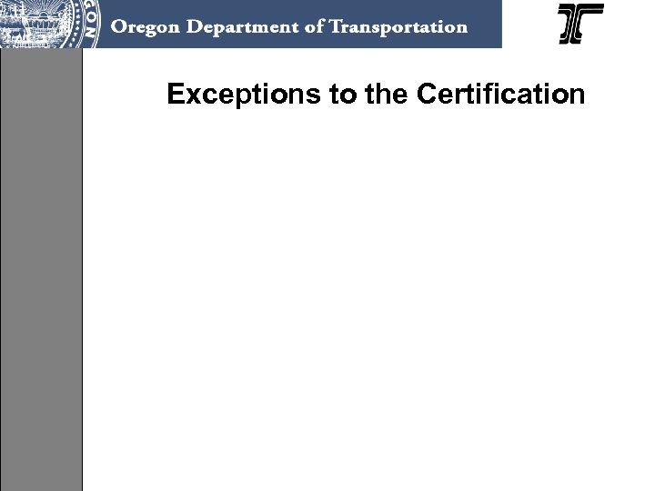 Exceptions to the Certification 