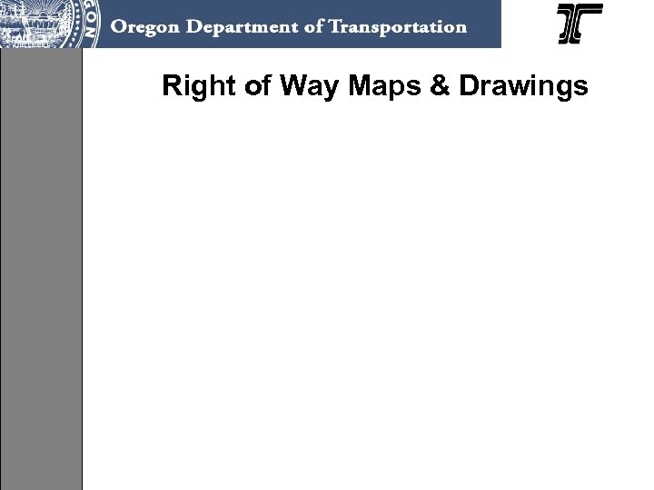 Right of Way Maps & Drawings 