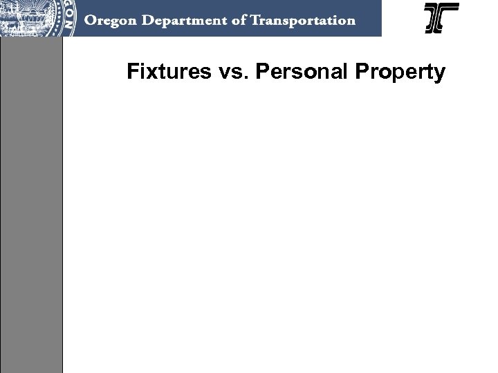 Fixtures vs. Personal Property 
