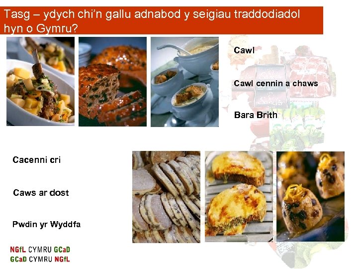 Tasg – ydych chi’n gallu adnabod y seigiau traddodiadol hyn o Gymru? Cawl cennin