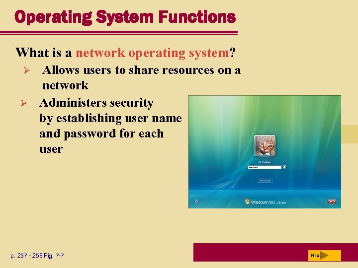 Operating System Functions What is a network operating system? Ø Ø Allows users to